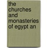 The Churches And Monasteries Of Egypt An by al-Armani Abu Salih
