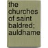 The Churches Of Saint Baldred; Auldhame