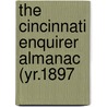 The Cincinnati Enquirer Almanac (Yr.1897 door Onbekend