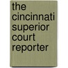 The Cincinnati Superior Court Reporter door Ohio Superior Court