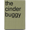The Cinder Buggy by Garet Garrett