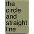 The Circle And Straight Line
