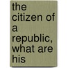 The Citizen Of A Republic, What Are His door Ansaldo Ceba
