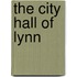 The City Hall Of Lynn