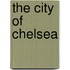 The City Of Chelsea