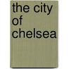The City Of Chelsea door Charles Bancroft Gillespie
