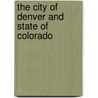 The City Of Denver And State Of Colorado by Sj Sj Sj Sj Morrison Andrew