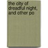 The City Of Dreadful Night, And Other Po