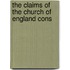 The Claims Of The Church Of England Cons