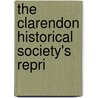 The Clarendon Historical Society's Repri door Clarendon Historical Society