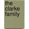 The Clarke Family by L.M. Nieman