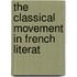 The Classical Movement In French Literat