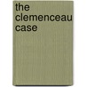 The Clemenceau Case by pere Alexandre Dumas