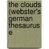 The Clouds (Webster's German Thesaurus E