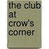 The Club At Crow's Corner