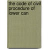 The Code Of Civil Procedure Of Lower Can door Qu bec .