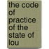The Code Of Practice Of The State Of Lou