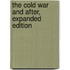 The Cold War and After, Expanded Edition