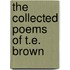 The Collected Poems Of T.E. Brown