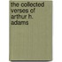 The Collected Verses Of Arthur H. Adams