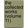 The Collected Works (Volume 11) by Ambrose Bierce
