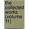 The Collected Works (Volume 11) door Ambrose Bierce