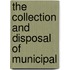 The Collection And Disposal Of Municipal