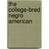 The College-Bred Negro American