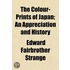 The Colour-Prints Of Japan; An Appreciat