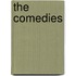 The Comedies