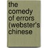 The Comedy Of Errors (Webster's Chinese