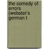 The Comedy Of Errors (Webster's German T
