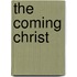 The Coming Christ