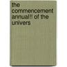 The Commencement Annual!! Of The Univers door Books Group