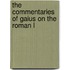 The Commentaries Of Gaius On The Roman L