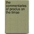 The Commentaries Of Proclus On The Timae