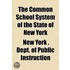 The Common School System Of The State Of