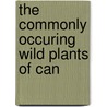The Commonly Occuring Wild Plants Of Can door Spotton