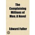 The Complaining Millions Of Men; A Novel