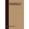 The Complete A N A S of Thomas Jefferson by Thomas Jefferson