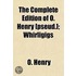 The Complete Edition Of O. Henry [Pseud.