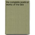 The Complete Poetical Works Of The Late
