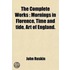 The Complete Works : Mornings In Florenc