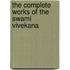The Complete Works Of The Swami Vivekana