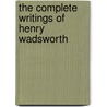 The Complete Writings Of Henry Wadsworth door Henry Wardsworth Longfellow