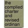 The Complied Charter And Revised Ordinan by Statutes Connecticut Laws