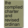 The Complied Charter And Revised Ordinan door Statutes Connecticut Laws