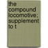 The Compound Locomotive; Supplement To T