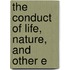 The Conduct Of Life, Nature, And Other E