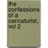 The Confessions Of A Caricaturist, Vol 2